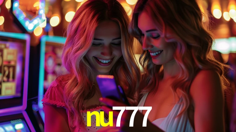 nu777: Jogos de Caça-Níqueis-Altas Recompensas, Roleta-Velocidade, Blackjack-Desafios Máximos